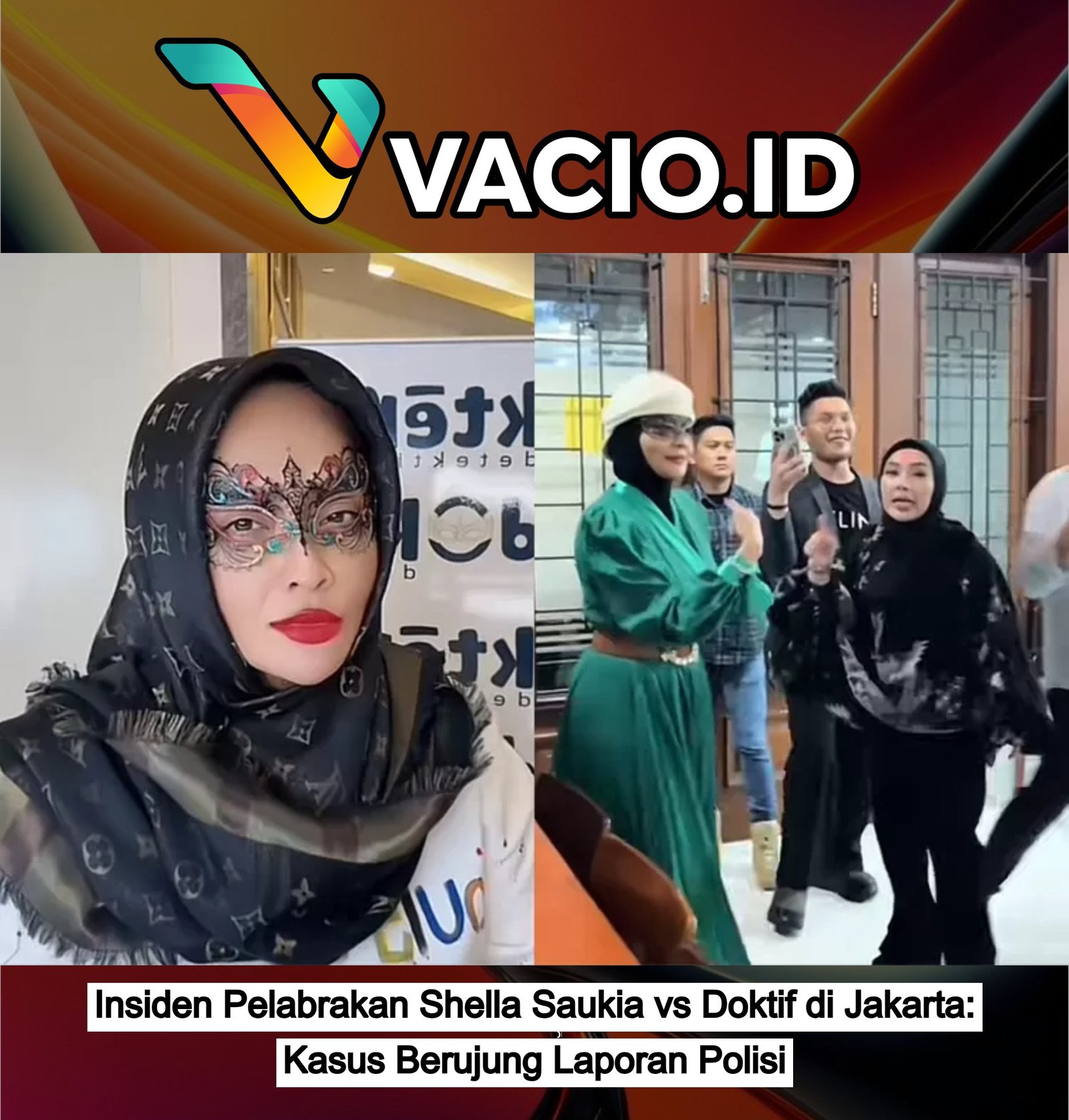 Insiden Pelabrakan Shella Saukia vs Doktif di Jakarta